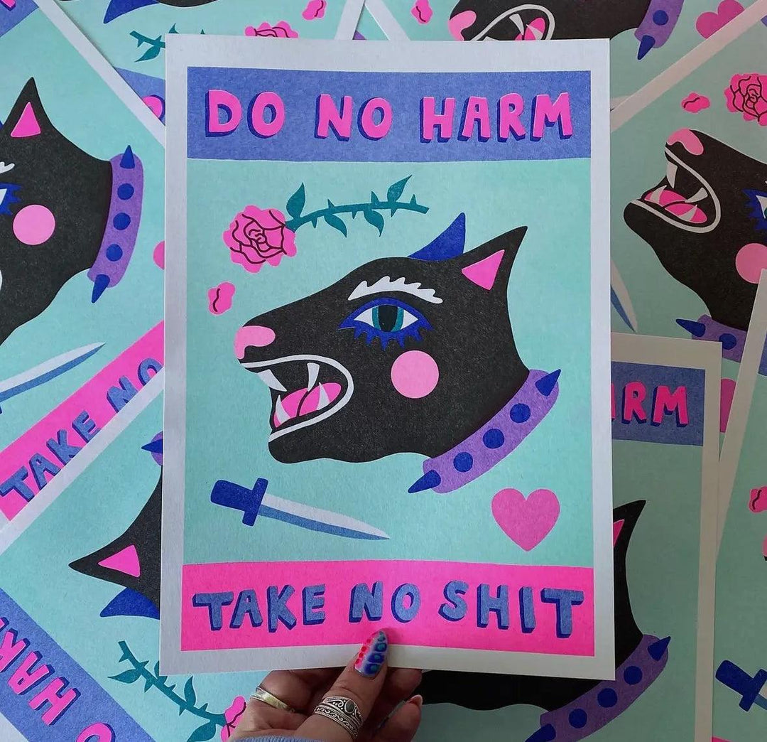 Do No Harm, Take No Shit A4 Risograph Print Print Amy Hastings
