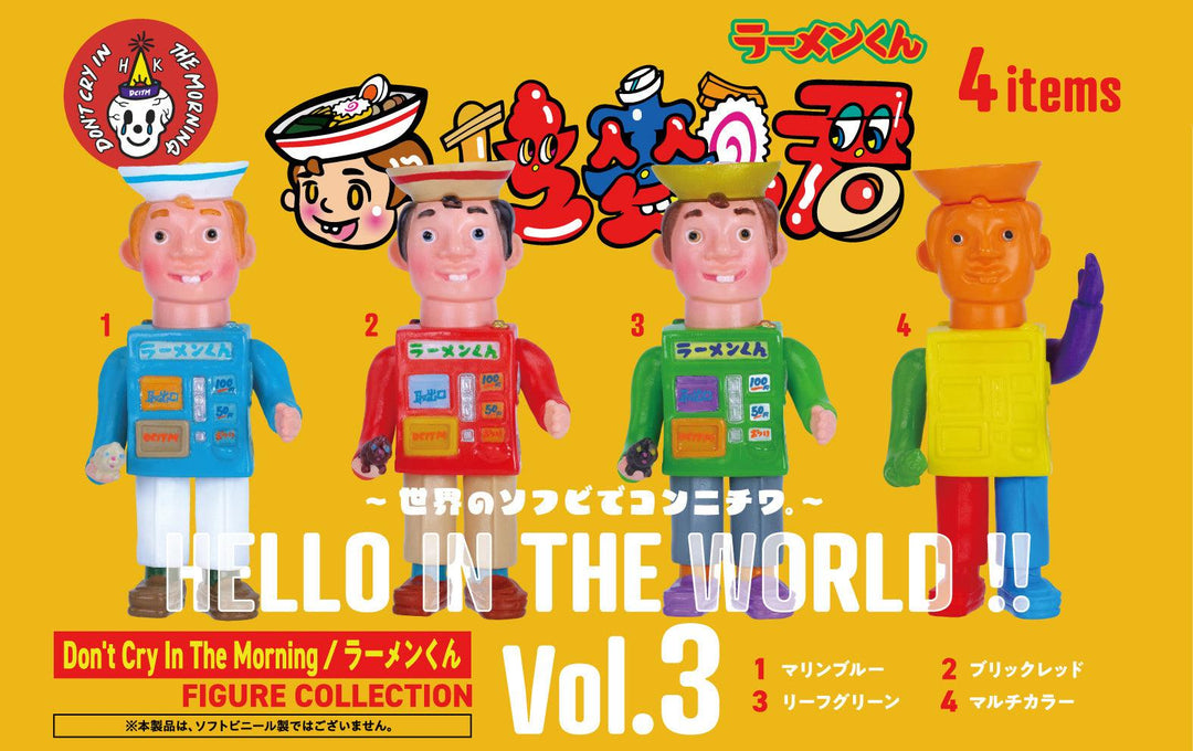 HELLO IN THE WORLD !! Vol.3 Don't Cry In The Morning / Ramen Kun Figure - Preorder Blind Box Kenelephant